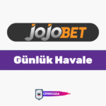 Jojobet Günlük Havale Limiti