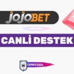 Jojobet Canli Destek ve Çalışma Saatleri