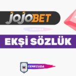Jojobet Ekşi Sözlük Yorumları