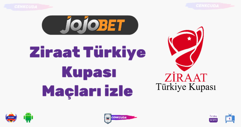 Ziraat Türkiye Kupası Maçları izle