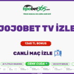Jojobet tv canli maç izle