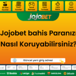 Jojobet bahis Paranızı Nasıl Koruyabilirsiniz?