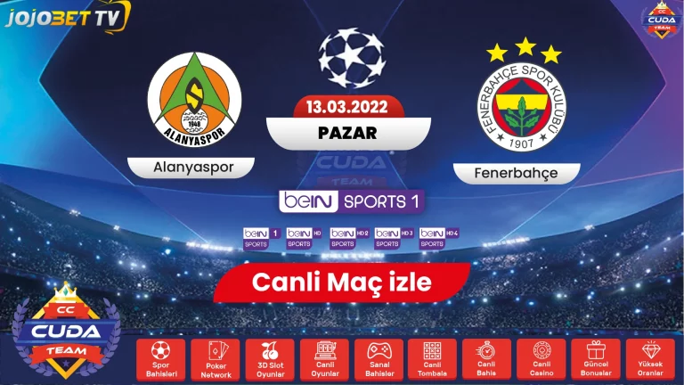 ( Jojobet TV ) Alanyaspor Fenerbahçe Maçı canli izle, Şifresiz Fenerbahçe Maçları izle, Exxen Spor, Bein sprots izle, Selcuk Sports HD