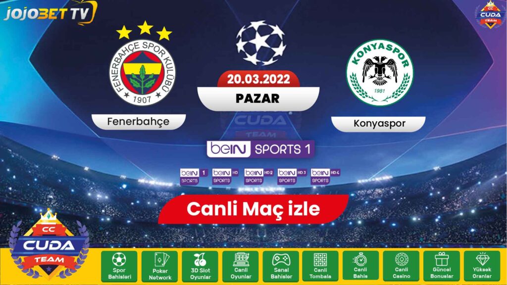 Fenerbahçe Konyaspor maçı canli izle Jojobet TV