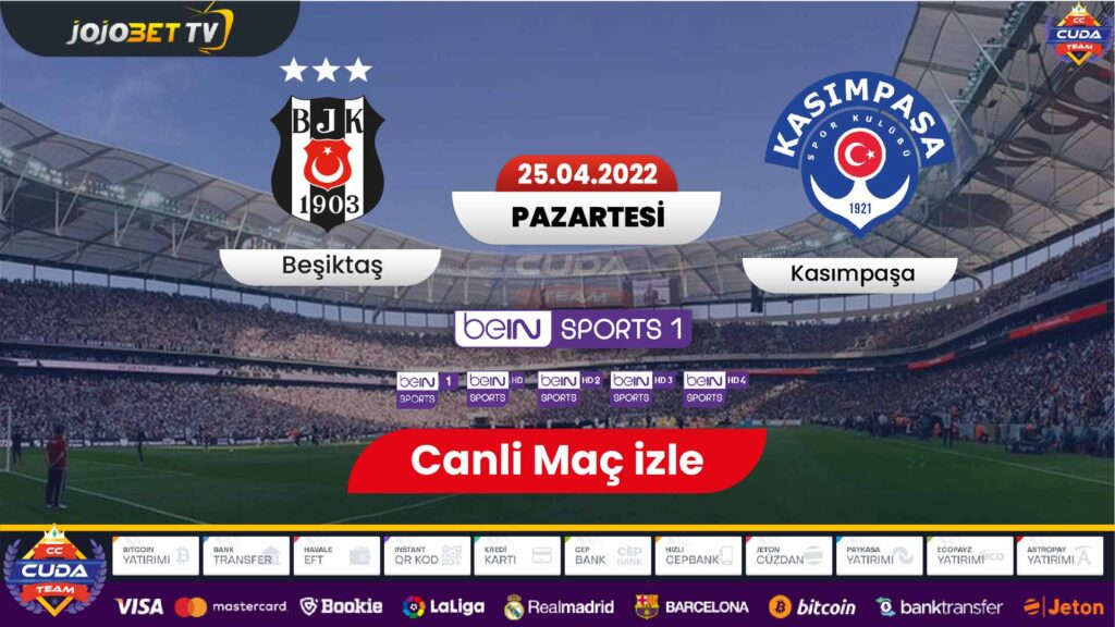 Beşiktaş Kasımpaşa maçı şifresiz izle