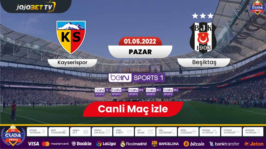 Kayserispor Beşiktaş maç yayını izle