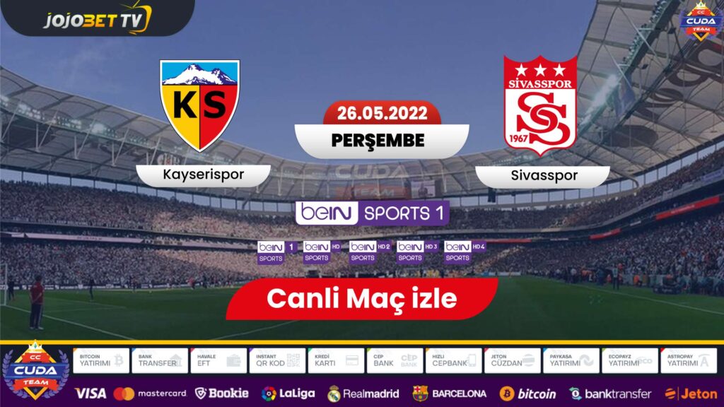 Kayserispor Sivasspor maçı canli izle