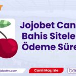 Jojobet Canlı Bahis Sitelerinde Ödeme Süreci