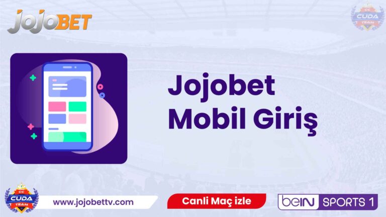 Jojobet Mobil 📺 Jojobet tv canli maç izle , ✅ jojobet601 – jojobet 601  💛 güncel giriş