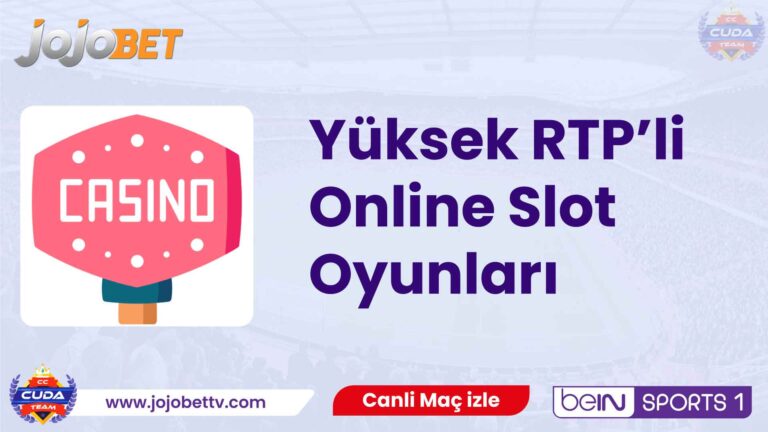 Yüksek RTP’li Online Slot Oyunları ✅ jojobet593