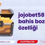jojobet585 bahis bozdur özelliği