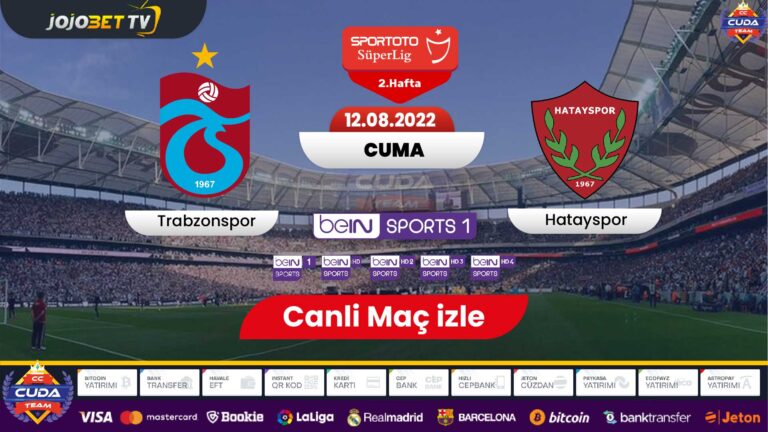 Trabzonspor Hatayspor Maçı canli izle, Şifresiz Matbet TV bein sports canli maç izle