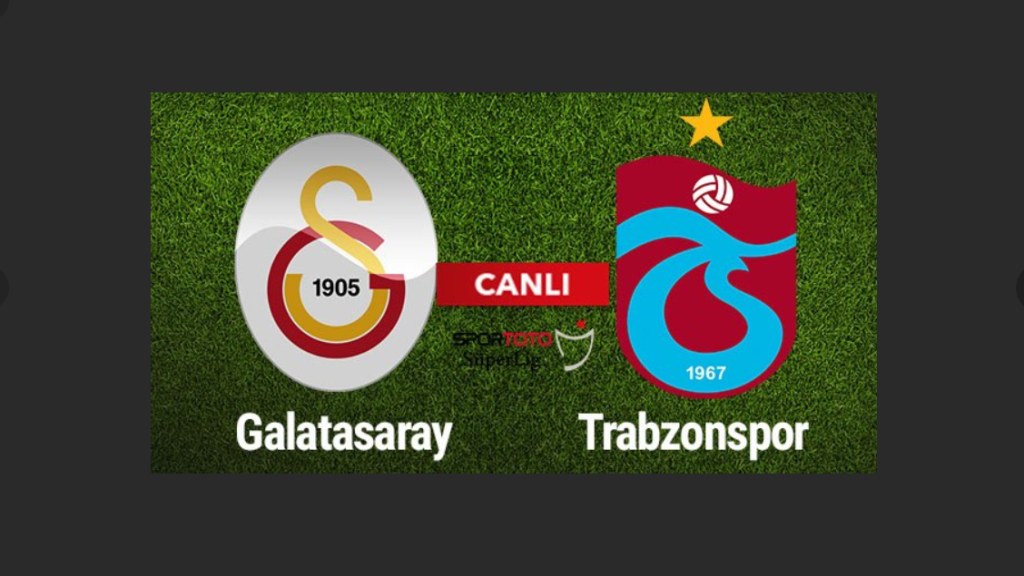Galatasaray - Trabzonspor maçı ne vakit, saat kaçta ve hangi kanalda? GS TS maçı hangi gün? bEİN Sports Şifresiz izle