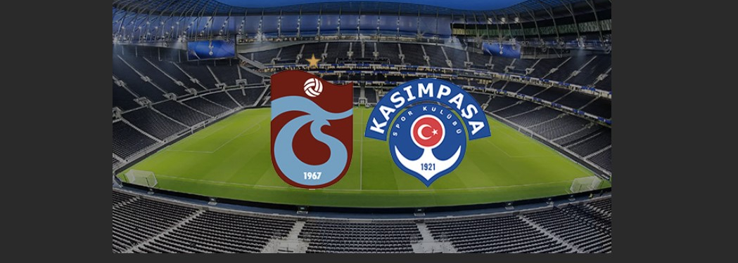 Kasımpaşa Trabzonspor maçı canlı bedava izle,
