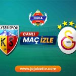 ( Taraftarium24 ) Kayserispor Galatasaray Maçı canlı izle, Jojobet TV Bein Sports izle