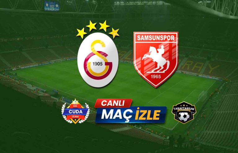 Galatasaray Samsunspor maçı canlı izle, Bedava Taraftarium 24 şifresiz izle