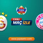 [ Taraftarium 24 ] Galatasaray – Bayern Münih maçı canlı izle, Şifresiz Exxen TV donmadan izle, Matbet TV Bein Sports