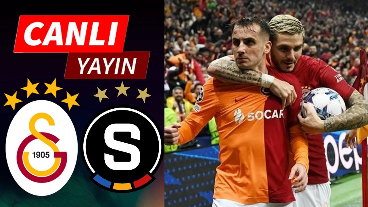 Galatasaray Sparta Prag Maçı Canlı Yayın İzle! (Hangi Kanalda Şifresiz?)