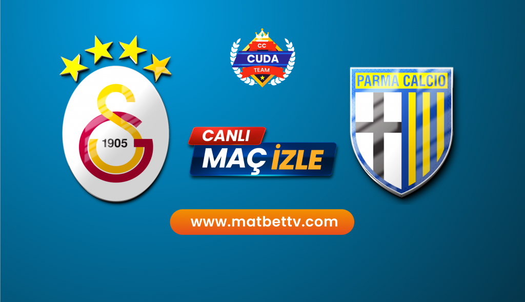 [Taraftarium 24] Galatasaray Parma izle Canli