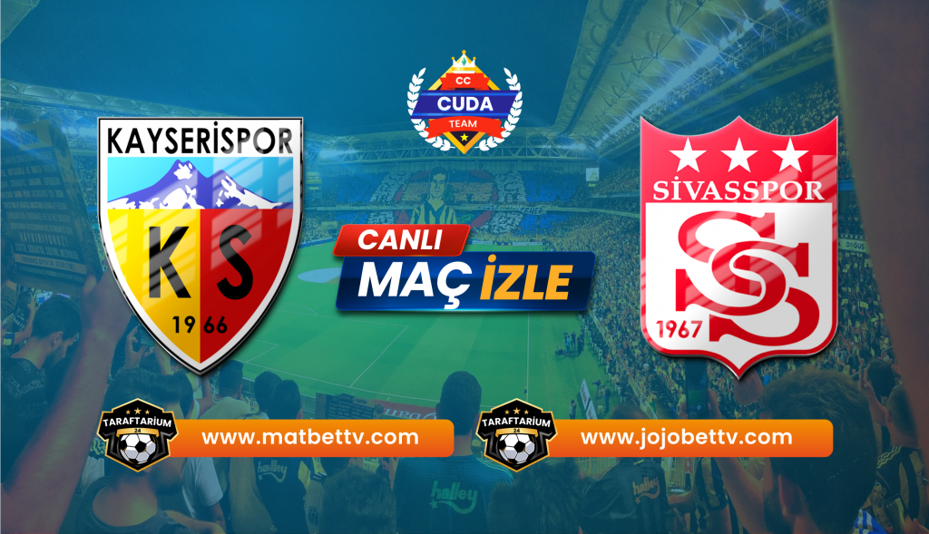Kayserispor - Sivasspor Maçı canlı izle, Şifresiz nasıl maç izlenir