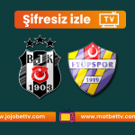 Beşiktaş Eyüpspor Maçı ŞİFRESİZ CANLI izle, Bein Sports 1