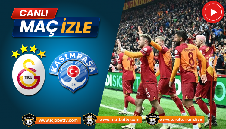 Galatasaray - Kasımpaşa Maçı İzle, Taraftarium 24 Bein Sports 1 ŞİFRESİZ