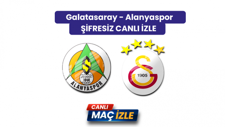 Galatasaray Alanyaspor Canli izle Şifresiz Donmadan izle | 6 Ekim 2024 Pazar 8. Hafta Süper Lig