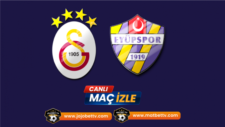 Galatasaray – Eyüpspor Maçı Hakkında Her Şey: Detaylı Analiz ve Bahis Yorumları
