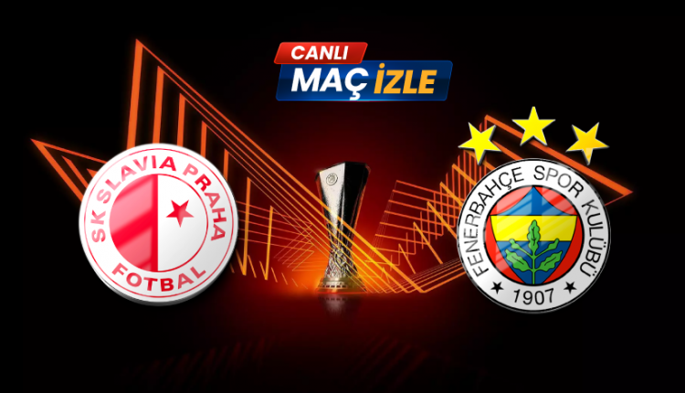 Slavia Prag - Fenerbahçe Maçı