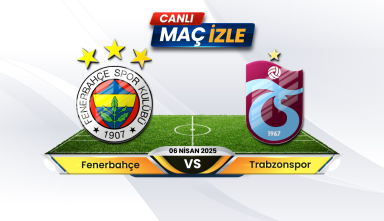 Selçuk Sports HD : Fenerbahçe – Trabzonspor Maçı Canlı izle