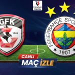 Gaziantep – Fenerbahçe Maçı Tahmini, Canlı İzleme Rehberi ve İddaa Analizi