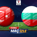 Türkiye – Bulgaristan Saat Kaçta, Hangi Kanalda? CANLI Yayın ve İzleme Seçenekleri
