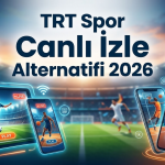 TRT Spor alternatif 2026 seçenekleri