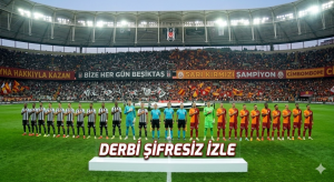 Beşiktaş – Galatasaray Maçı Canlı İzle | Şifresiz ve Donmadan Derbi Keyfi