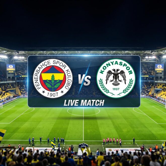 Fenerbahçe – Konyaspor Maçı Önizlemesi: Trendyol Süper Lig 2. Hafta